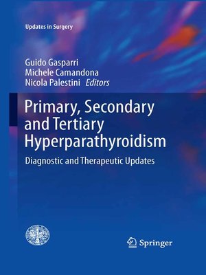 cover image of Primary, Secondary and Tertiary Hyperparathyroidism